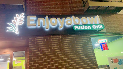 About Enjoyabowl Fusion Grill Restaurant
